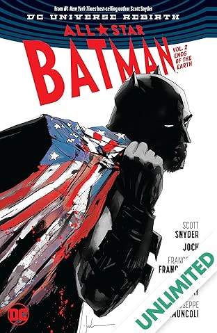 All-Star Batman (2016-2017) Vol. 2: Ends of the Earth